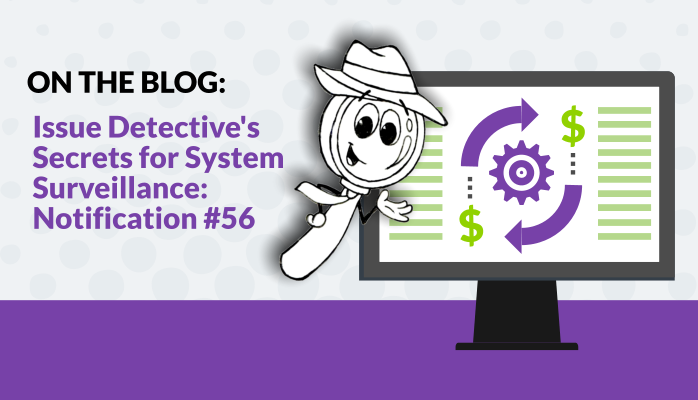 On the Blog: Issue Detective's Secrets for System Surveillance: Notification #56