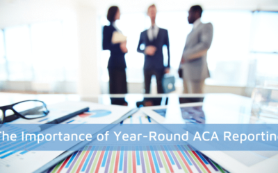 The Importance of Year-Round ACA Reporting