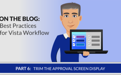Workflow Best Practices: Trim the Approval Screen Display