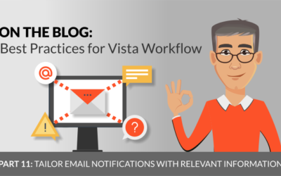 Workflow Best Practices: Tailor Email Notifications with Relevant Information