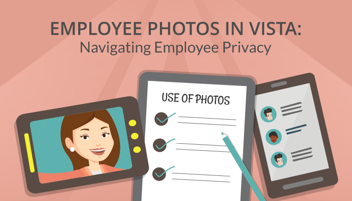 Employee Photos in Vista: Navigating Employee Privacy
