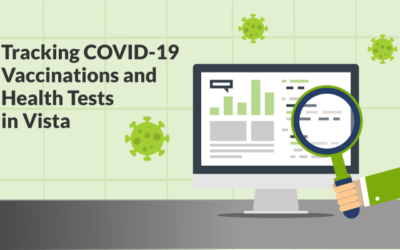 Tracking COVID-19 Vaccinations and Health Tests in Vista